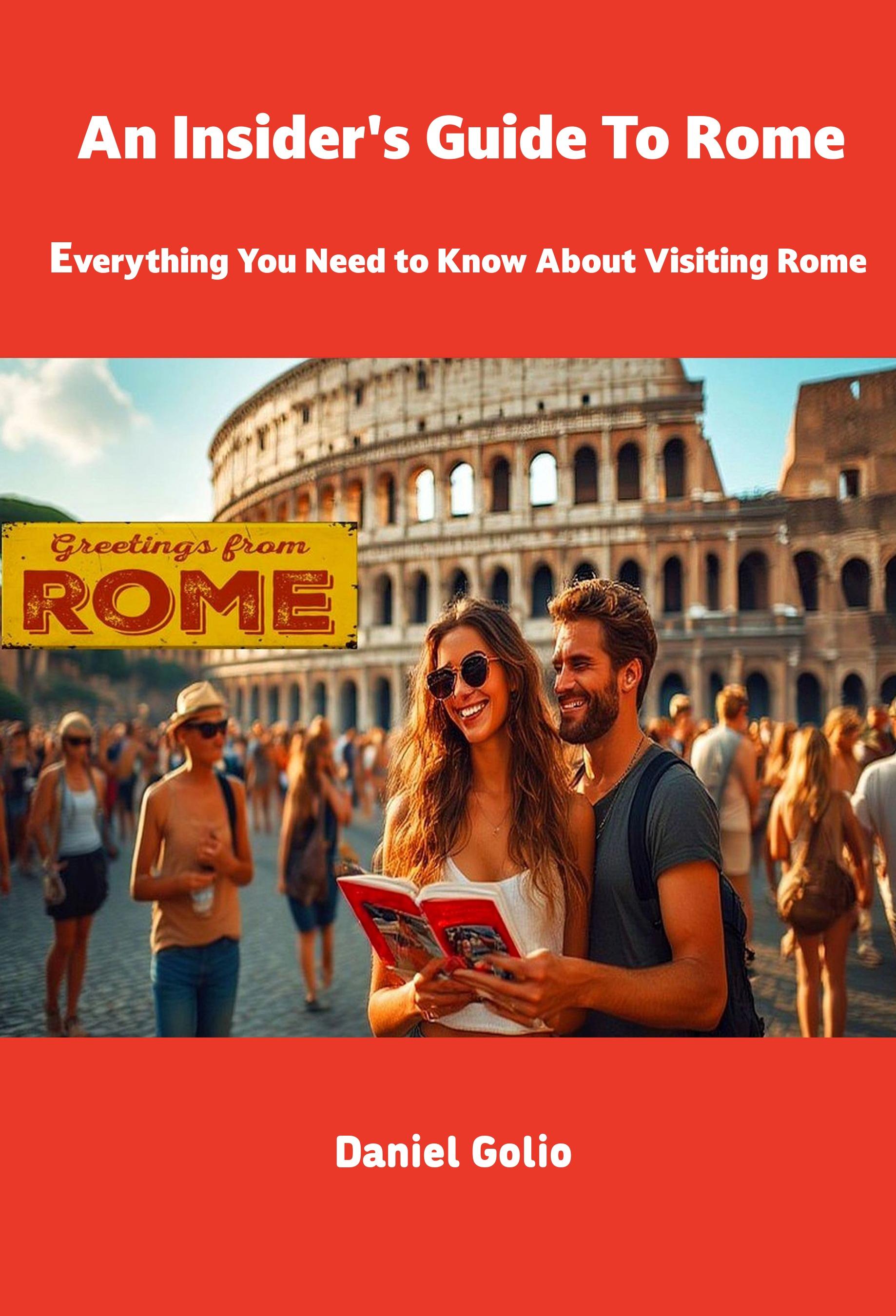 An Insider's Guide to Rome